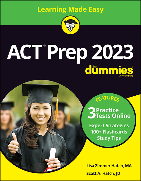 ACT Prep 2023 For Dummies with Online Practice by Lisa Zimmer Hatch, Scott A. Hatch